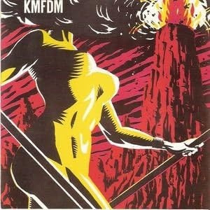 KMFDM | DONT BLOW YOUR TOP