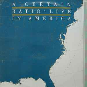 CERTAIN RATIO | LIVE IN AMERICA