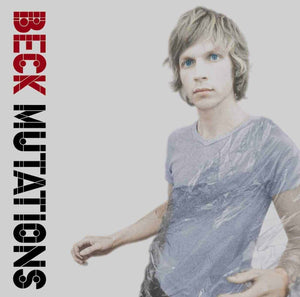 BECK | MUTATIONS - 2017 REISSUE - NO BONUS 45