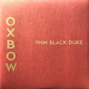 OXBOW | THIN BLACK DUKE