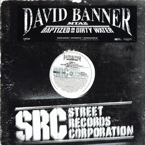 DAVID BANNER | MTA2 BAPTIZED IN DIRTY WATER - 2LP PROMO