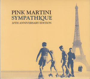 PINK MARTINI | SYMPATHIQUE  (20TH ANNIVERSARY) (DIGI)