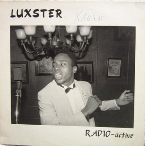 LUXSTER | RADIO-ACTIVE - GERMAN PRESSING