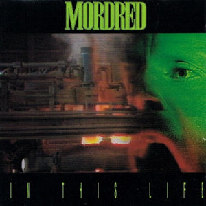 MORDRED | IN THIS LIFE
