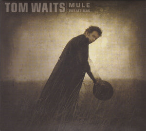 TOM WAITS | MULE VARIATIONS (AUST / NZ BONUS TRACKS DIGI)