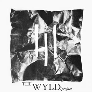 WYLD | PREFACE (DIGI)