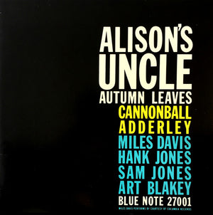 CANNONBALL ADDERLEY | ALISONS UNCLE / AUTUMN LEAVES - 45 RPM