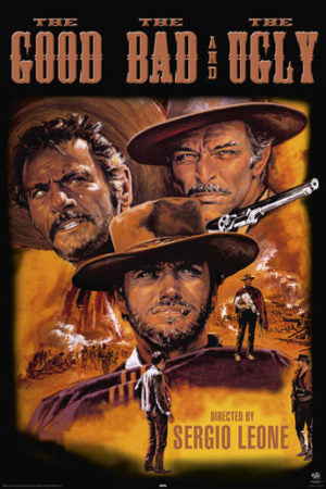 GOOD THE BAD THE UGLY POSTER 381