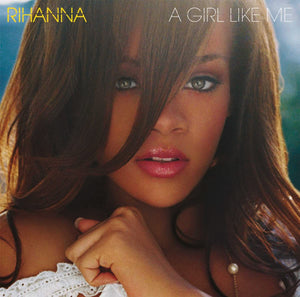 RIHANNA | GIRL LIKE ME - 2LP - 2017 REISSUE