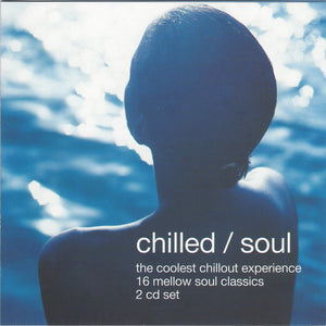 VARIOUS | CHILLED SOUL (2CD)