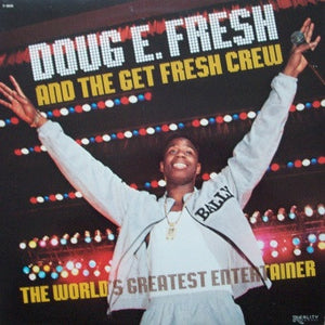 DOUG E FRESH | WORLDS GREATEST ENTERTAINER