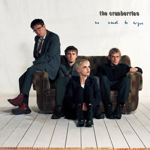 CRANBERRIES | NO NEED TO ARGUE (30TH ANNIVERSARY DELUXE REMASTERED 2LP EDITION) (VINYL)