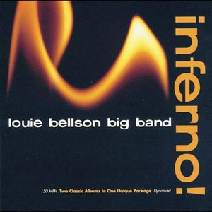 LOUIE BELLSON | INFERNO - TWO CLASSIC ALBUMS IN ONE UNIQUE PACKAGE 150 MPH DYNAMITE