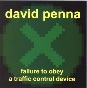 DAVID PENNA | FAILURE TO OBEY A TRAFFIC CONTROL DEVICE