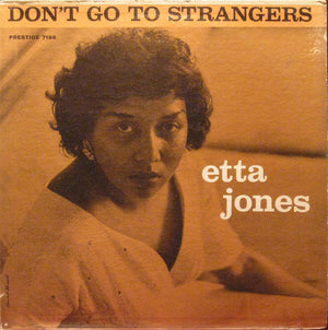 ETTA JONES | DONT GO TO STRANGERS - MONO - WRITING ON SLEEVE