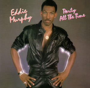 EDDIE MURPHY | PARTY ALL THE TIME - 12
