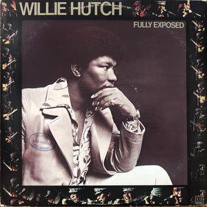 WILLIE HUTCH | FULLY EXPOSED - US - PROMO - ROUGH