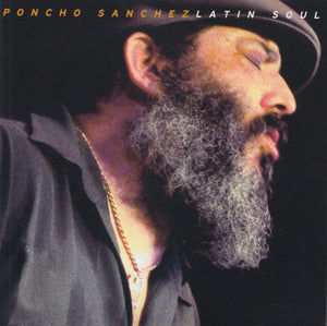 PONCHO SANCHEZ | LATIN SOUL