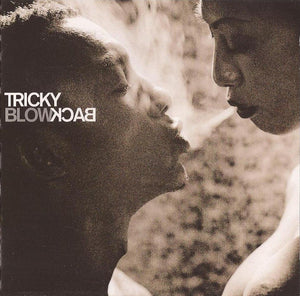 TRICKY | BLOWBACK