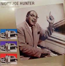 IVORY JOE HUNTER | SINCE I MET YOU BABY