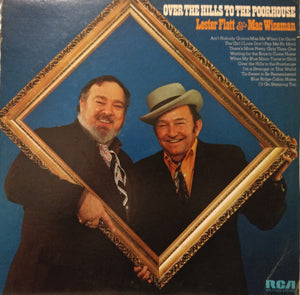LESTER FLATT / MAC WISEMAN | OVER THE HILLS TO THE POORHOUSE