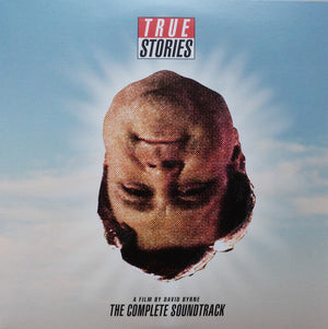 DAVID BYRNE / SOUNDTRACK | TRUE STORIES - A FILM BY DAVID BYRNE - THE COMPLETE SOUNDTRACK