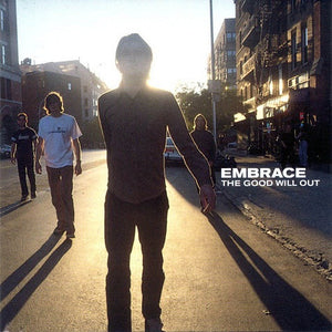 EMBRACE | GOOD WILL OUT