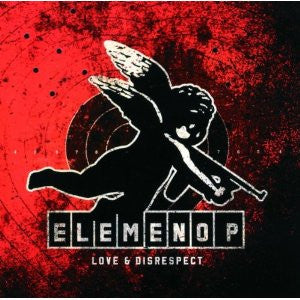 ELEMENO P | LOVE AND DISRESPECT