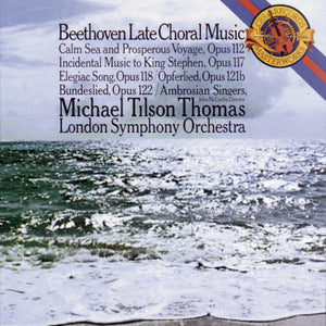 BEETHOVEN / TILSON THOMAS | LATE CHORAL MUSIC