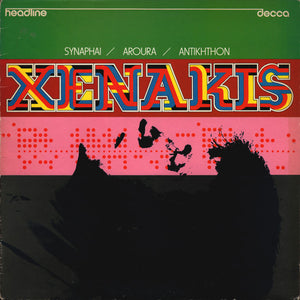 IANNIS XENAKIS | SYNAPHAI / AROUIRA / ANTIKHTHON - MADGE / NPO HOWARTH