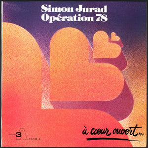 SIMON JURAD AND OPERATION 78 | A COEUR OUVERT