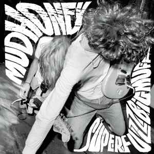 MUDHONEY | SUPERFUZZ BIGMUFF - 2009