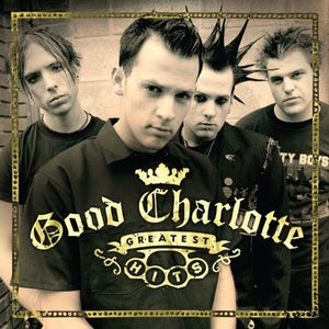 GOOD CHARLOTTE | GREATEST HITS