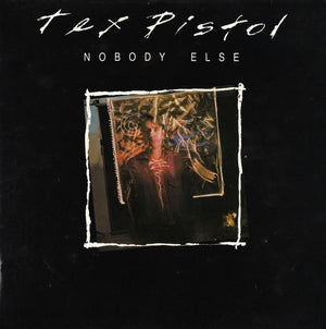 TEX PISTOL | NOBODY ELSE - NZ