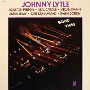 JOHNNY LYTLE | GOOD VIBES