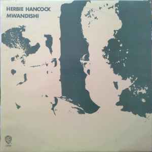 HERBIE HANCOCK | MWANDISHI