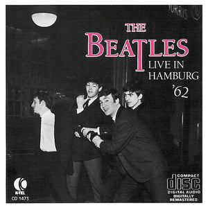 BEATLES | LIVE IN HAMBURG 62