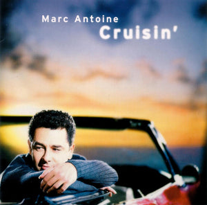 MARC ANTOINE | CRUISIN