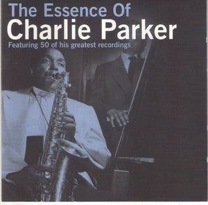 CHARLIE PARKER | ESSENCE OF (2CD)