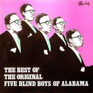 FIVE BLIND BOYS OF ALABAMA | BEST OF THE ORIGINAL
