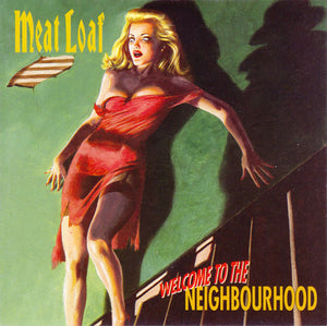 MEAT LOAF | WELCOME TO THE NEIGHBOURHOOD