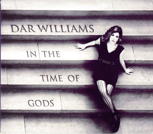 DAR WILLIAMS | IN THE TIME OF GODS (DIGI)
