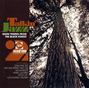 VARIOUS | TALKIN JAZZ VOL 2 MORE THEMES FROM THE BLACK FOREST