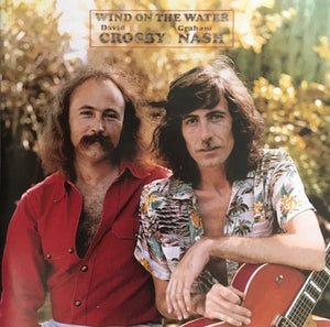 DAVID CROSBY / GRAHAM NASH | WIND ON THE WATER (REMASTERED)