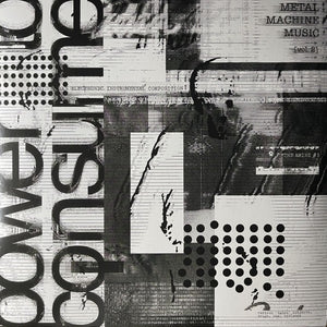 VARIOUS | METAL MACHINE MUSIC - POWER TO CONSUME VOL 2 - 2LP