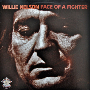 WILLIE NELSON | FACE OF A FIGHTER