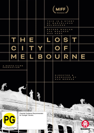 MOVIE DOC | LOST CITY OF MELBOURNE