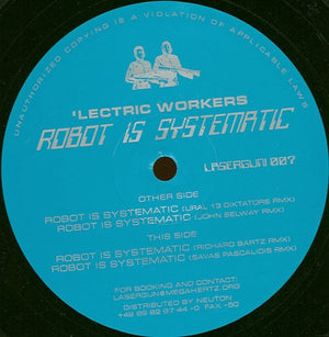 LECTRIC WORKERS | ROBOT IS SYSTEMATIC 12 - GERMAN PRESSING - GEMERIC SLEEVE