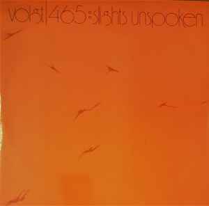 VOIGT / 465 | SLIGHTS UNSPOKEN