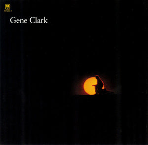 GENE CLARK | GENE CLARK AKA WHITE LIGHT - 2011 REISSUE